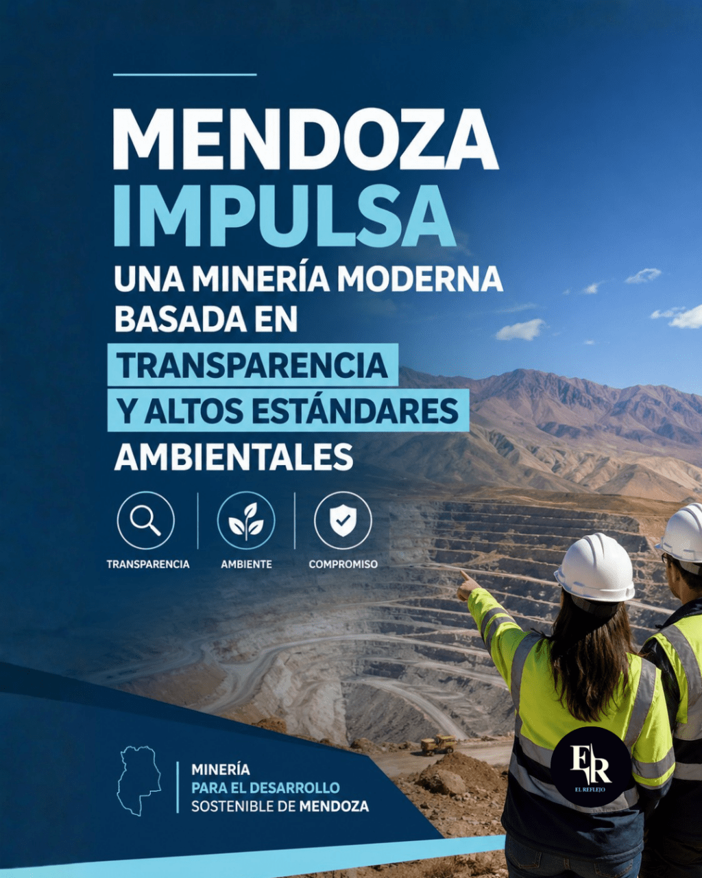 Mendoza impulsa una minería moderna basada en transparencia y altos estándares&nbsp;ambientales